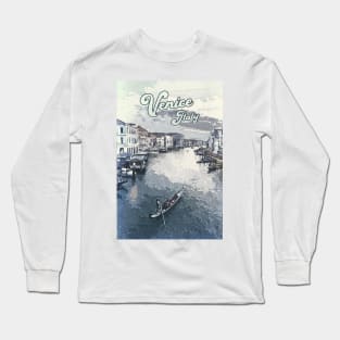 Venice Italy ❤️️ Vintage style poster ❤️️ Most Beautiful Places on Earth ❤️️ Gondolier on a canal Long Sleeve T-Shirt